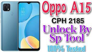 Oppo a15 remove password sp tool cph 2185 pin unlock sp tool 