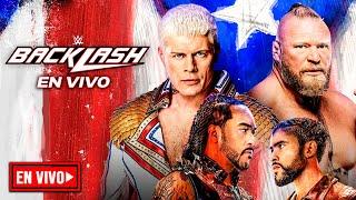 WWE Backlash 2023 EN VIVO  Narración En Vivo  Cobertura y Resultados de Backlash 2023