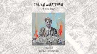 Taco Hemingway - Wszystko jedno Trójkąt warszawski