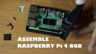 HOW TO ASSEMBLE RASPBERRY Pi 4 MODEL B - 8 GB VARIANT  A STEP BY STEP DETAILED GUIDE