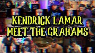 REACTORS GOING CRAZY  KENDRICK LAMAR - MEET THE GRAHAMS  UNCUT REACTION MASHUPCOMP