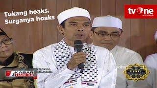 Ustaz Abdul Somad Tukang Sebar Hoaks Surganya Juga Hoaks