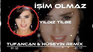 Yıldız Tilbe - İşim Olmaz  Tufancan & Hüseyin Remix 