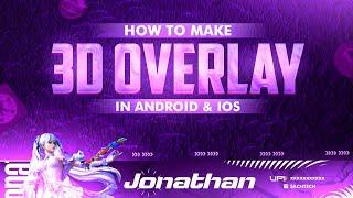Make This Awesome  3D Animated Overlay in Android & IOS  How to Make 3d Overlay for Streamchamp