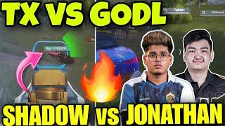 TX SHADOW vs JONATHAN  TX vs GODL 