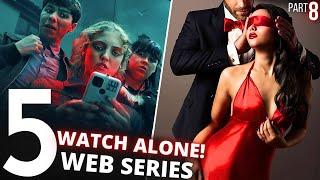 Top 5 WATCH ALONE Web Series in HINDIEng on Netflix Amazon Prime Part 8