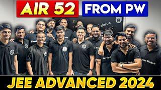 JEE Advanced AIR 52 from PW  JEE Advanced Results 2024  PhysicsWallah 