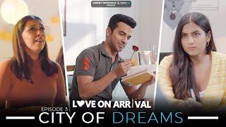 Love On Arrival  EP3  Ft. Twarita Pratishtha Usmaan  Webseries  Hasley India Originals