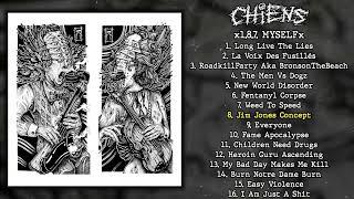 Chiens - x1.8.7. MYSELFx LP FULL ALBUM 2023 - Grindcore  Powerviolence