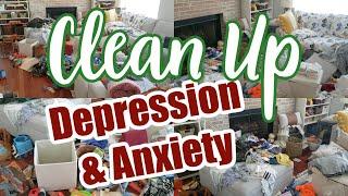 REAL LIFE COMPLETE DISASTER MESSY HOUSE CLEAN UP CLEANING MOTIVATION FOR DEPRESSION AND ANXIETY