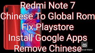 Redmi Note 7 China To Global Rom Installation