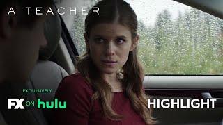 A Teacher  Ground Rules ft. Kate Mara and Nick Robinson - Ep. 4 Highlight  FX