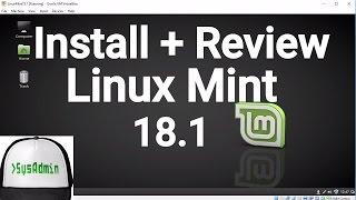 How to Install Linux Mint 18.1 + Review + Guest Additions on VirtualBox  SysAdmin HD