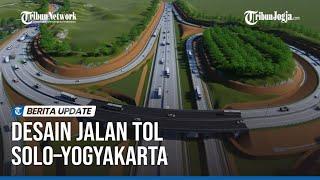 DESAIN JALAN TOL SOLO–YOGYAKARTA Cermati Garis Imajiner Merapi dan Laut Kidul