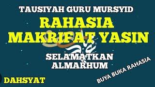 RAHASIA MAKRIFAT YASIN.. BUYA BUKA RAHASIA CARA  SELAMATKAN ARWAH