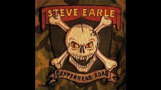 Steve Earle - Copperhead Road Lyrics on screen