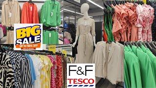 SUMMER SEASON SALE AT TESCO F&F WOMENS CLOTHING  COME SHOP WITH ME  50% OFF  MAY 2023 