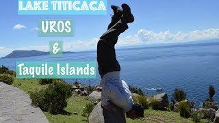 Floating Islands of Lake Titicaca & Taquile Island