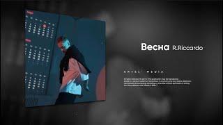 R.Riccardo - Весна Mood Video