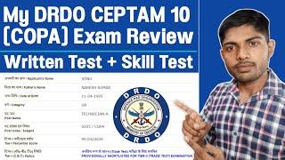 DRDO COPA Trade Skill Test My CEPTAM 10 Tech-A Written exam and Skills Test ReviewExperience