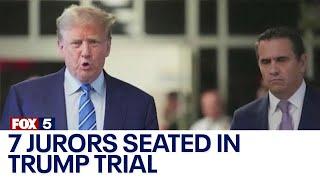 7 jurors seated in Trump hush money trial