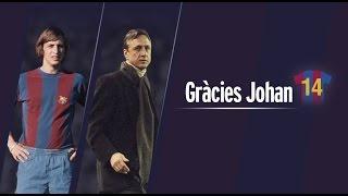 FC Barcelona – Gràcies Johan  Gracias Johan  Thanks Johan