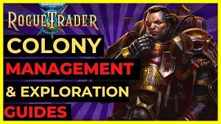 W40K ROGUE TRADER - COLONY Management & NAVIGATIONExploration Guide Great ITEMS & PERMANENT BUFFS