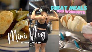 Mini Vlog North Carolina workouts and cheat meals