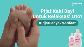 Pijat Kaki Bayi untuk Relaksasi Otot JOHNSONS® Baby Oil