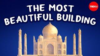 Is this the most beautiful building in the world? - Stephanie Honchell Smith