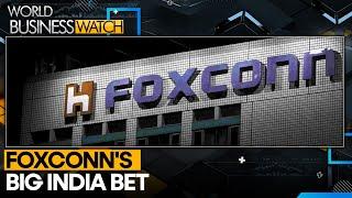 Southern Indian states vie for Foxconn City  World Business Watch  WION News