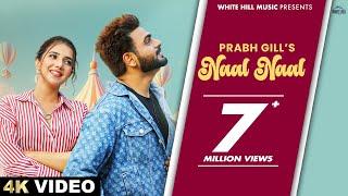 PRABH GILL  Naal Naal Full Video Gungun Bakshi  Fresh Punjabi Songs 2023  Punjabi Romantic