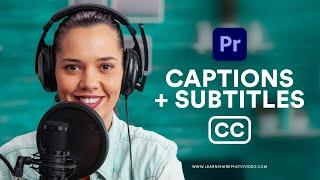 How to Add Captions & Subtitles in Premiere Pro 2022 — How to Use Adobe Premiere Pro Part 7