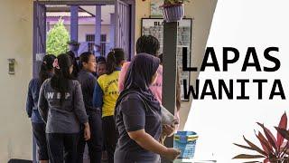 Kehidupan di Lapas Wanita