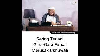 SERING TERJADI GARA GARA FUTSAL MERUSAK UKHUWAH