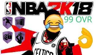 NBA2K18 99 OVR GLITCH STILL WORKS TO THIS DAY{READ DESC}