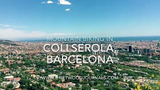 Mountain Biking in Collserola Barcelona