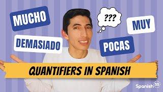 Muy Mucho Demasiado - Learn How To Use SPANISH QUANTIFIERS