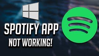 Windows 1011 Spotify App Not Working Fix - 2024