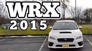 Regular Car Reviews 2015 Subaru Impreza WRX