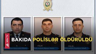 Bakıda cinayətkar ailə üzvlərini önə verərək polis əməkdaşlarını qətlə yetirib – APA TV