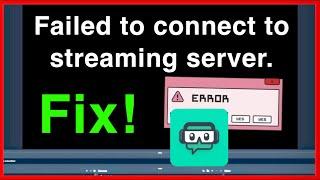 Streamlabs OBS Error Failed to connect to streaming server FIX