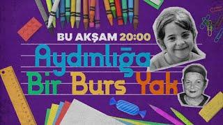 Aydınlığa Bir Burs Yak  Çağdaş Yaşamı Destekleme Derneği