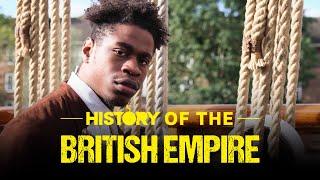 History of the British Empire in One Take