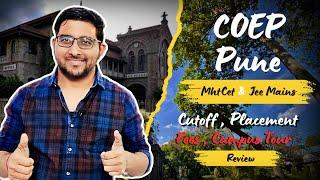 Coep Pune Review  Placement  Fees  Cutoff  Campus  Jee Mains  Top Mhtcet College 2024-2025