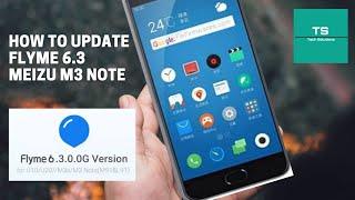 How to update flyme 6.3..on meizu m3 note