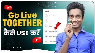 Go Live Together  Go Live Together Kaise Use Kare  Go live together kya hota hai