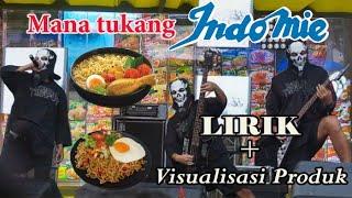 Mesin Tempur - Mana Tukang Indomie lirik dan visualisasi produk