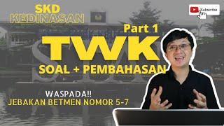 PASTI LULUS TWK SEKDIN 2022 PART 1  TES WAWASAN KEBANGSAAN SEKOLAH KEDINASAN  TIPS SKOR TINGGI