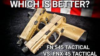 FN 545 Tactical vs FNX-45 Tactical side by side bench review